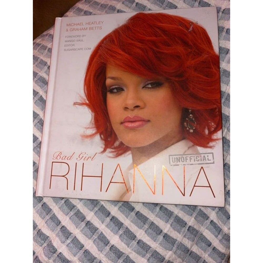 Bad Girl Rihanna Unofficial Hardcover Book Michael Heatley Graham Betts